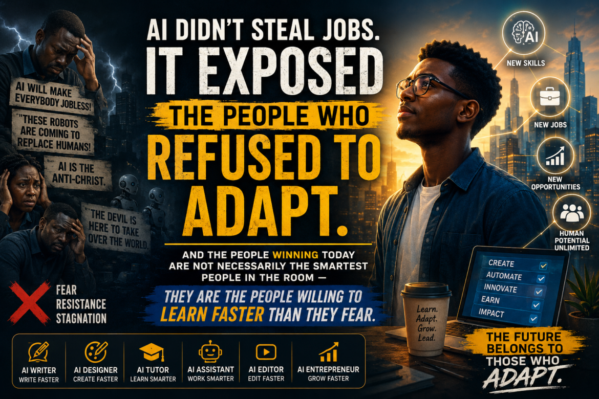A motivational thumbnail showing fear versus opportunity, with the headline: “AI Didn’t Steal Jobs. It Exposed the People Who Refused to Adapt